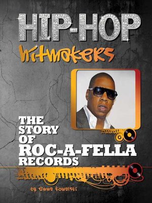 cover image of The Story of Roc-A-Fella Records